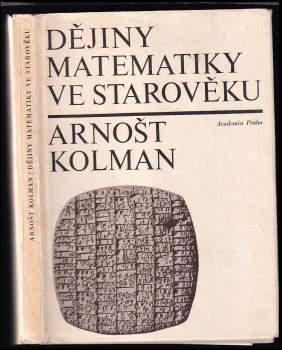Arnošt Kolman: Dějiny matematiky ve starověku