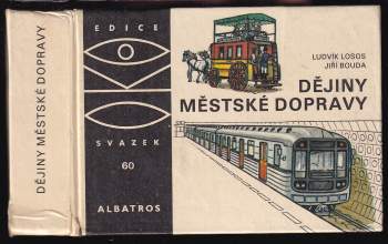 Ludvík Losos: Dějiny městské dopravy