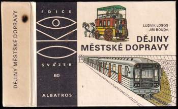 Ludvík Losos: Dějiny městské dopravy