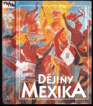 Oldřich Kašpar: Dějiny Mexika