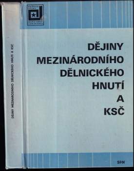 Dějiny mezinárodního dělnického hnutí a KSČ