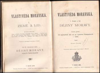 Rudolf Dvořák: Vlastivěda Moravská, I. Země a lid : Dějiny Moravy, kniha 1 - 3