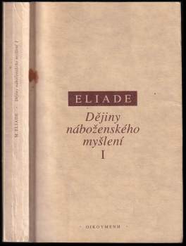 Mircea Eliade: Dějiny náboženského myšlení