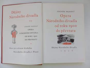 Zdeněk Nejedlý: Dějiny Národního divadla