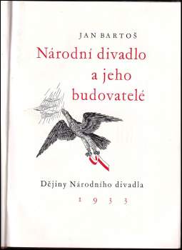 Ján Bartoš: Dějiny Národního divadla