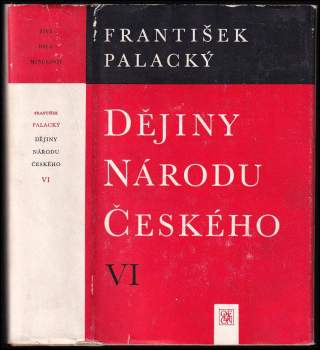 František Palacký: Dějiny národu českého