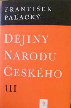 František Palacký: Dějiny národu českého