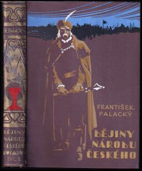 František Palacký: Dějiny národu českého