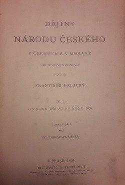 František Palacký: Dějiny národu českého v Čechách a v Moravě