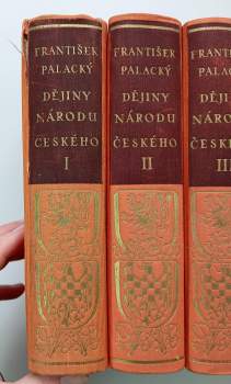 František Palacký: Dějiny národu českého v Čechách a v Moravě