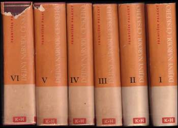 František Palacký: Dějiny národu českého v Čechách a v Moravě