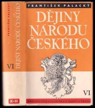 František Palacký: Dějiny národu českého v Čechách a v Moravě