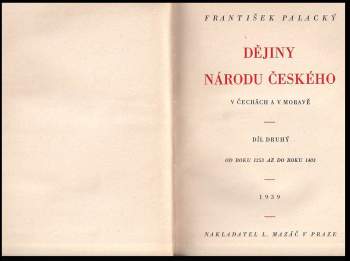 František Palacký: Dějiny národu českého v Čechách a v Moravě