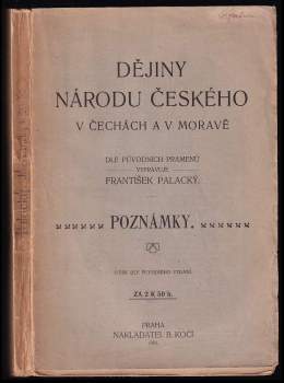 Dějiny národu českého v Čechách a v Moravě : poznámky