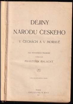 František Palacký: Dějiny národu českého v Čechách a v Moravě