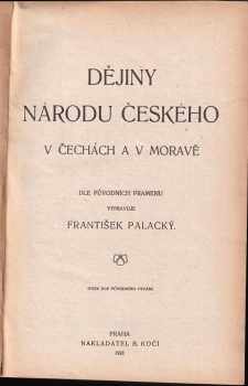 František Palacký: Dějiny národu českého v Čechách a v Moravě