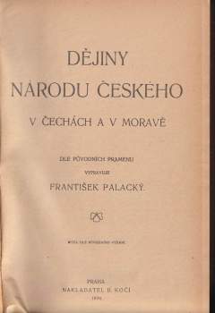František Palacký: Dějiny národu českého v Čechách a v Moravě