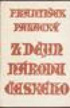 Dějiny národu českého v Čechách a v Moravě