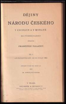 František Palacký: Dějiny národu českého v Čechách a v Moravě