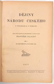 František Palacký: Dějiny národu českého v Čechách a v Moravě