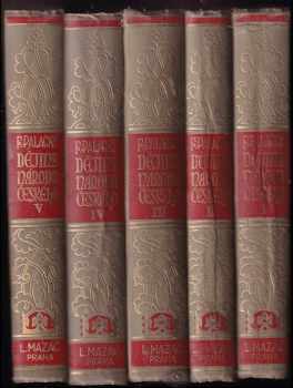 František Palacký: Dějiny národu českého v Čechách a v Moravě