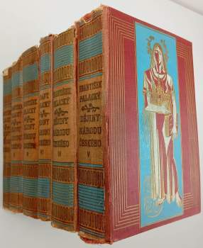 František Palacký: Dějiny národu českého v Čechách a v Moravě