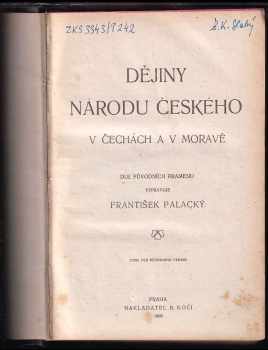 František Palacký: Dějiny národu českého v Čechách a v Moravě