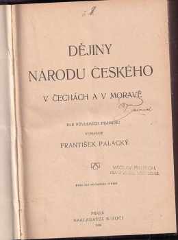 František Palacký: Dějiny národu českého v Čechách a v Moravě I. sv