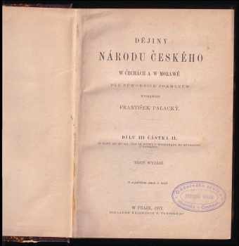 František Palacký: Dějiny národu českého w Čechách a w Morawě