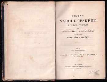 František Palacký: Dějiny národu českého w Čechách a w Morawě