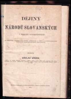 Václav Křížek: Dějiny národů slovanských v přehledu synchronistickém
