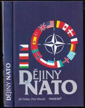 Dějiny NATO : Jiří Fidler, Petr Mareš