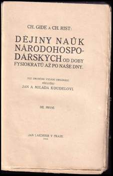Charles Gide: Dějiny nauk národohospodářských od doby fysiokratů až po naše dny