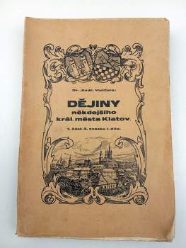 Dějiny někdejšího král. města Klatov