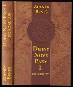 Zdeněk Beneš: Dějiny Nové Paky