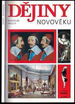 Miroslav Hroch: KOMPLET Historie 3X Dějiny pravěku a starověku + Dějiny středověku a prvního století raného novověku + Dějiny novověku