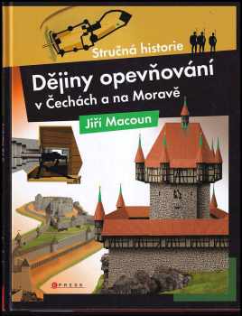 Jiří Macoun: Dějiny opevňování v Čechách a na Moravě