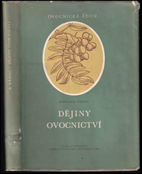 Bohumil Němec: Dějiny ovocnictví
