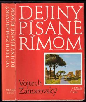 Dejiny písané Rímom - Vojtěch Zamarovský (1988, Mladé letá) - ID: 802081