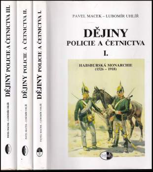 Pavel Macek: Dějiny policie a četnictva