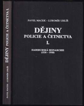 Pavel Macek: Dějiny policie a četnictva