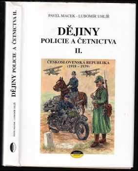 Pavel Macek: Dějiny policie a četnictva
