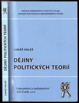 Lukáš Valeš: Dějiny politických teorií