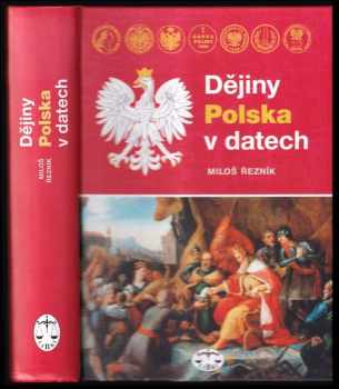 Miloš Řezník: Dějiny Polska v datech