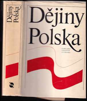 Dějiny Polska / Václav Melichar a kolektiv