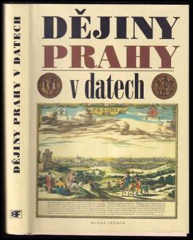 Zdeněk Míka: Dějiny Prahy v datech