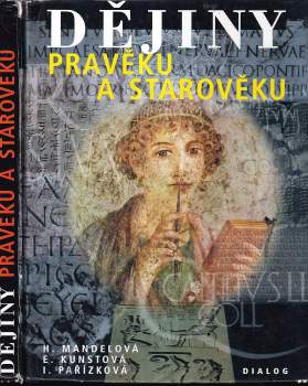 Helena Mandelová: Dějiny pravěku a starověku