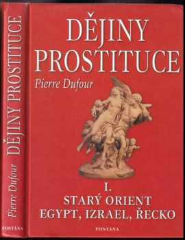 Pierre Dufour: Dějiny prostituce