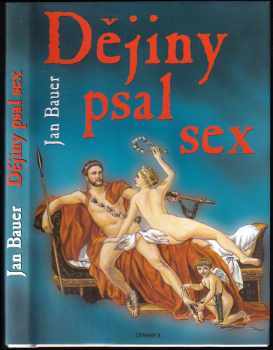 Dějiny psal sex - Jan Bauer (2000, Otakar II) - ID: 562639