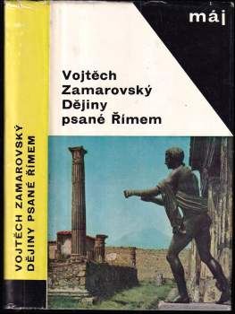 Vojtěch Zamarovský: Dějiny psané Římem